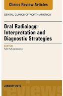 E-book Oral Radiology: Interpretation And Diagnostic Strategies, An Issue Of Dental Clinics Of North America