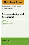 E-book Neuromonitoring And Assessment, An Issue Of Critical Care Nursing Clinics Of North America