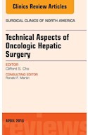 E-book Technical Aspects Of Oncological Hepatic Surgery, An Issue Of Surgical Clinics Of North America