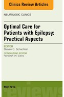 E-book Optimal Care For Patients With Epilepsy: Practical Aspects, An Issue Of Neurologic Clinics