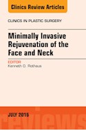 E-book Minimally Invasive Rejuvenation Of The Face And Neck, An Issue Of Clinics In Plastic Surgery