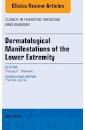 E-book Dermatologic Manifestations Of The Lower Extremity, An Issue Of Clinics In Podiatric Medicine And Surgery