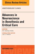 E-book Advances In Neuroscience In Anesthesia And Critical Care, An Issue Of Anesthesiology Clinics