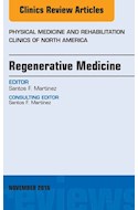 E-book Regenerative Medicine, An Issue Of Physical Medicine And Rehabilitation Clinics Of North America