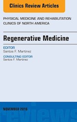 E-book Regenerative Medicine, An Issue Of Physical Medicine And Rehabilitation Clinics Of North America