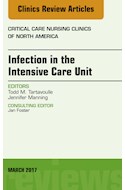 E-book Infection In The Intensive Care Unit, An Issue Of Critical Care Nursing Clinics Of North America