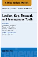 E-book Lesbian, Gay, Bisexual, And Transgender Youth, An Issue Of Pediatric Clinics Of North America