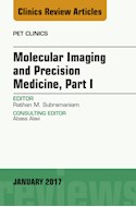 E-book Molecular Imaging And Precision Medicine, Part 1, An Issue Of Pet Clinics