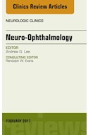 E-book Neuro-Ophthalmology, An Issue Of Neurologic Clinics