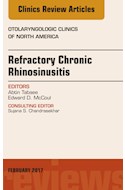 E-book Refractory Chronic Rhinosinusitis, An Issue Of Otolaryngologic Clinics Of North America