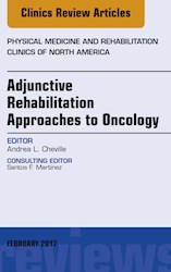 E-book Adjunctive Rehabilitation Approaches To Oncology, An Issue Of Physical Medicine And Rehabilitation Clinics Of North America