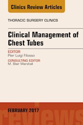 E-book Clinical Management Of Chest Tubes, An Issue Of Thoracic Surgery Clinics