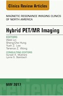 E-book Hybrid Pet/Mr Imaging, An Issue Of Magnetic Resonance Imaging Clinics Of North America