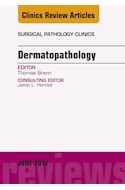 E-book Dermatopathology, An Issue Of Surgical Pathology Clinics
