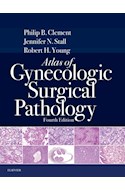 E-book Atlas Of Gynecologic Surgical Pathology E-Book