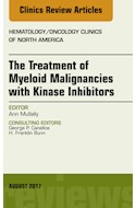 E-book The Treatment Of Myeloid Malignancies With Kinase Inhibitors, An Issue Of Hematology/Oncology Clinics Of North America