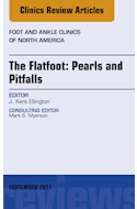 E-book The Flatfoot: Pearls And Pitfalls, An Issue Of Foot And Ankle Clinics Of North America