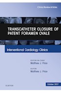 E-book Transcatheter Closure Of Patent Foramen Ovale, An Issue Of Interventional Cardiology Clinics