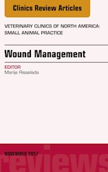 E-book Wound Management, An Issue Of Veterinary Clinics Of North America: Small Animal Practice