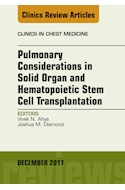 E-book Pulmonary Considerations In Solid Organ And Hematopoietic Stem Cell Transplantation, An Issue Of Clinics In Chest Medicine