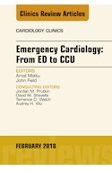 E-book Emergency Cardiology: From Ed To Ccu, An Issue Of Cardiology Clinics