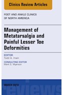 E-book Management Of Metatarsalgia And Painful Lesser Toe Deformities , An Issue Of Foot And Ankle Clinics Of North America