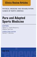 E-book Para And Adapted Sports Medicine, An Issue Of Physical Medicine And Rehabilitation Clinics Of North America