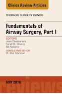 E-book Fundamentals Of Airway Surgery, Part I, An Issue Of Thoracic Surgery Clinics