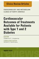 E-book Cardiovascular Outcomes Of Treatments Available For Patients With Type 1 And 2 Diabetes, An Issue Of Endocrinology And Metabolism Clinics Of North America