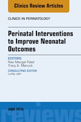 E-book Perinatal Interventions To Improve Neonatal Outcomes, An Issue Of Clinics In Perinatology