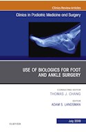 E-book Use Of Biologics For Foot And Ankle Surgery, An Issue Of Clinics In Podiatric Medicine And Surgery