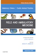 E-book Field/Ambulatory Medicine, An Issue Of Veterinary Clinics Of North America: Exotic Animal Practice