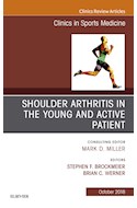 E-book Shoulder Arthritis In The Young And Active Patient, An Issue Of Clinics In Sports Medicine