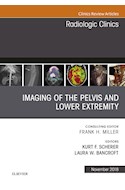 E-book Imaging Of The Pelvis And Lower Extremity, An Issue Of Radiologic Clinics Of North America