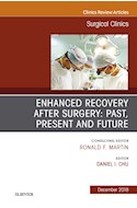 E-book Enhanced Recovery After Surgery: Past, Present, And Future, An Issue Of Surgical Clinics