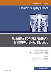 E-book Surgery For Pulmonary Mycobacterial Disease, An Issue Of Thoracic Surgery Clinics