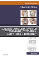 E-book Surgical Considerations For Osteoporosis, Osteopenia, And Vitamin D Deficiency, An Issue Of Orthopedic Clinics