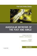 E-book Avascular Necrosis Of The Foot And Ankle, An Issue Of Foot And Ankle Clinics Of North America