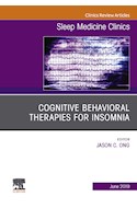 E-book Cognitive-Behavioral Therapies For Insomnia, An Issue Of Sleep Medicine Clinics