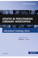 E-book Updates In Percutaneous Coronary Intervention, An Issue Of Interventional Cardiology Clinics