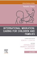 E-book International Migration: Caring For Children And Families, An Issue Of Pediatric Clinics Of North America