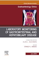 E-book Laboratory Monitoring Of Gastrointestinal And Hepatobiliary Disease, An Issue Of Gastroenterology Clinics Of North America