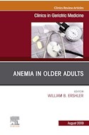 E-book Anemia In Older Adults, An Issue Of Clinics In Geriatric Medicine