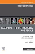 E-book Imaging Of The Reproductive Age Female,An Issue Of Radiologic Clinics Of North America