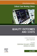 E-book Quality Outcomes And Costs, An Issue Of Critical Care Nursing Clinics Of North America