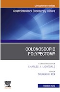 E-book Colonoscopic Polypectomy, An Issue Of Gastrointestinal Endoscopy Clinics