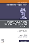 E-book Revision Facial Plastic Surgery: Correcting Bad Results, An Issue Of Facial Plastic Surgery Clinics Of North America