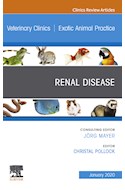 E-book Renal Disease, An Issue Of Veterinary Clinics Of North America: Exotic Animal Practice