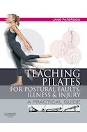 E-book Teaching Pilates For Postural Faults, Illness And Injury