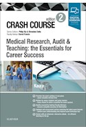 E-book Crash Course Medical Research, Audit And Teaching: The Essentials For Career Success